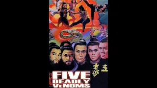 Five Deadly Venoms (1978) Full Movie VHS