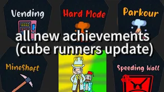 all new cube runners update achievements (hard parkour)