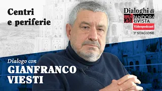 Gianfranco Viesti - Centri e periferie