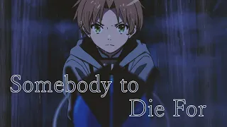 Mushoku Tensei: Part 2 - [AMV] - Somebody To Die For