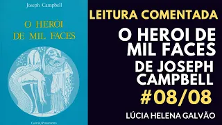 HERÓI DE MIL FACES 08 - Parte 2, cap. 4 - FINAL