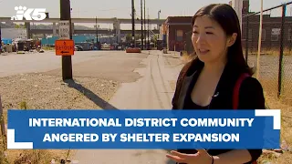 International District community angered by homeless shelter expansion