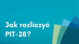 Jak rozliczyć PIT 28 w programie PIT PRO od podatnik.info?