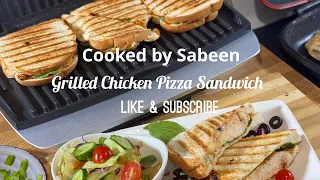 Ramadan Recipes /Grilled Chicken Pizza Sandwich