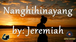 Nanghihinayang by Jeremiah (karaoke version)