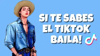 SI TE SABES EL TIKTOK BAILA - 2022