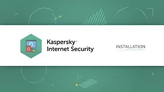 How to install Kaspersky Internet Security 19