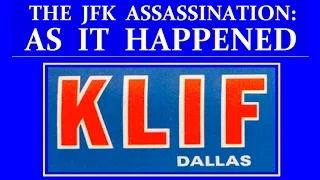 KLIF-RADIO (DALLAS, TEXAS) (11/22/63) (3-HOUR, 8-MINUTE VERSION, WITH SOME EDITED MUSIC)