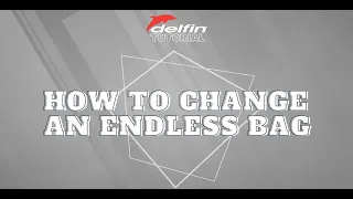 How to change an Endless Bag | TUTORIAL