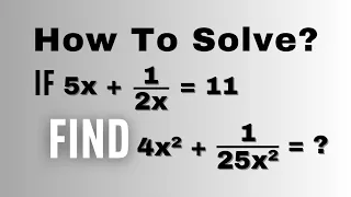 A Nice Algebra Problem | Competitive Exam Math | Olympiad problem | Challenging Expansion Equation