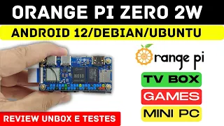 Orange Pi Zero 2W (4GB RAM) - Android 12 MINI PC E MUITO MAIS - Review, Unboxing e Testes!