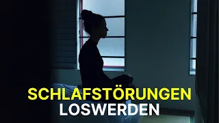 Schlafstörungen loswerden - nie wieder unter Schlaflosigkeit leiden