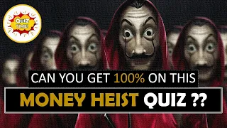 Can You Get 100% On This Money Heist Quiz ? NETFLIX | QUIZ TIME