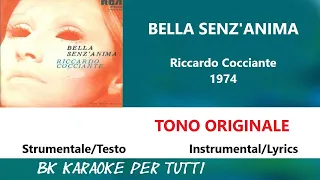 BELLA SENZ'ANIMA Riccardo Cocciante Karaoke - Tono Originale - Strumentale/Testo