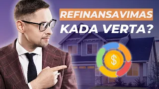 Kada verta refinansuoti paskolą ir ką daryti toliau?