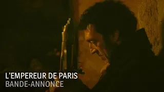 L'Empereur de Paris / Bande-annonce