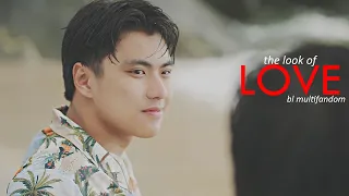 the look of love || bl multifandom