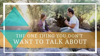 The One Thing You DON'T Want to Talk About || Wilderness Therapy at Anasazi Foundation