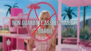 NON andate assolutamente a vedere BARBIE al cinema