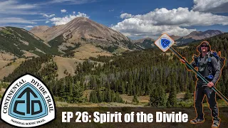 CDT Thru Hike Ep 26: Lima to Leadore - "Spirit Of The Divide"