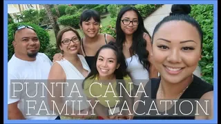 PUNTA CANA FAMILY VACATION! | LifeWithGer Vlogs (#185)
