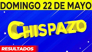 Sorteo Chispazo de las Tres y Chispazo del Domingo 22 de Mayo del 2022