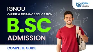 IGNOU Distance B.Sc Program 2023 (Fees, Admission, Eligibility, Exam, Pros and Cons)