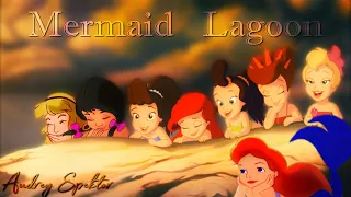 Mermaids' Lagoon (Mep part) -Shanti, Nita (and more)