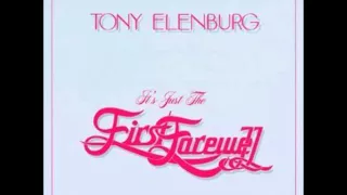Tony Elenburg - If You Could Only See Me Now