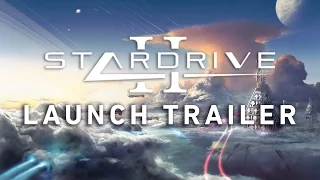 StarDrive 2 - Launch Trailer