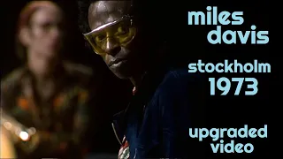 Miles Davis- October 27, 1973 Konserthuset, Stockholm [NEW SOURCE]