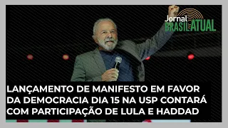 Manifesto em favor da democracia dia 15 na USP contará com participação de Lula e Haddad
