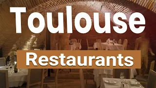 Top 10 Best Restaurants in Toulouse | France - English