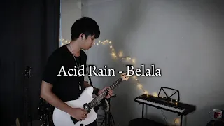 Belala - Acid Rain | cover | Lagu Iban