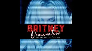 Britney Domination: 20. I'm A Slave 4 U (Domination Remix) [BETA Studio Version]