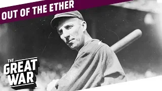Baseball Season 1918 I OUT OF THE ETHER