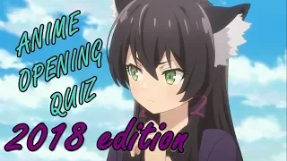 ANIME OPENING QUIZ | 2018 EDITION