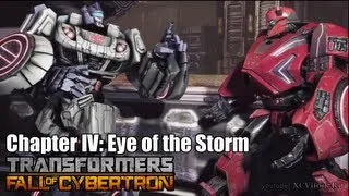 Transformers: Fall of Cybertron - Chapter 4: Eye of the Storm