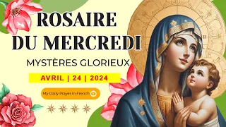 ROSAIRE DE GUÉRISON: MYSTÈRES GLORIEUX, ROSAIRE DU MERCREDI🌹24 AVRIL 2024🙏🏻 PRIÈRE QUOTIDIENNE BÉNIE