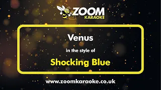 Shocking Blue - Venus - Karaoke Version from Zoom Karaoke