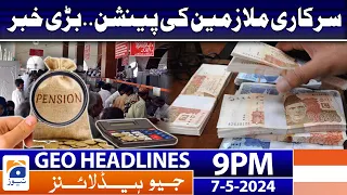 Geo Headlines 9 PM | 7 May 2024