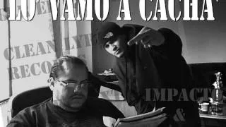 Impacto y Mc joha - Lo' vamo a cacha' - (remix salsa)