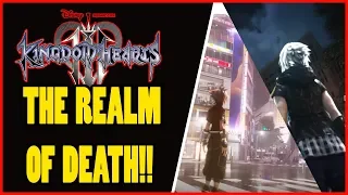 KINGDOM HEARTS 3 THE REALM OF DEATH THEORY