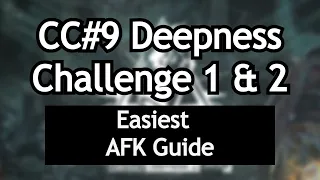 Challenge 1 & 2 Easiest AFK Guide | CC#9 Operation Deepness | Arknights