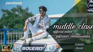 GULZAAR CHHANIWALA - Middle Class (FullSong)| Latest Haryanvi songs Haryanavi 2020| Sonotek gulzaar