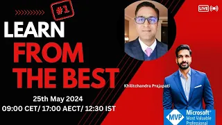 Learn from the best - Khilitchandra Prajapati