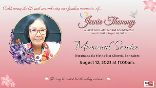 Memorial Service of Mrs. Jeenie Thommy | 12 AUG 2023 | 11:00 AM | LIVE