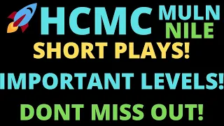 HCMC INSANE PLAY! MULN BREAKOUT LEVEL! NILE HUGE OPPORTUNITIES!