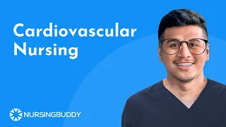 NURSING REVIEW | Cardiovascular Nursing