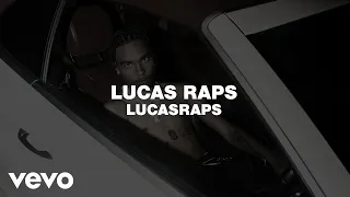 Lucasraps - Lucas Raps (Lyric Video)